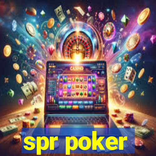 spr poker