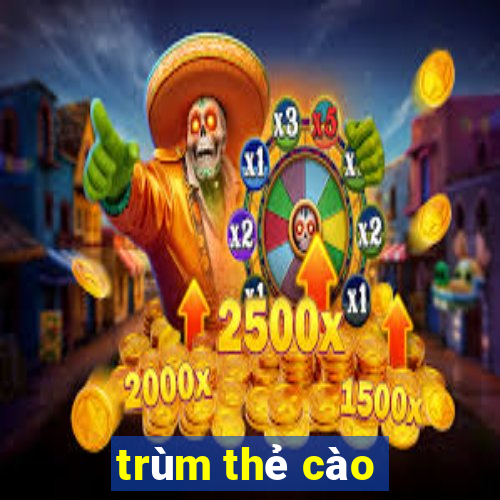 trùm thẻ cào