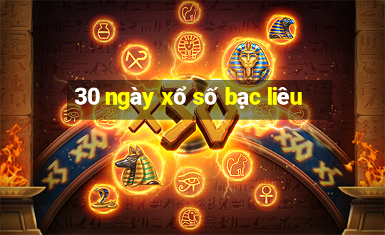 30 ngày xổ số bạc liêu