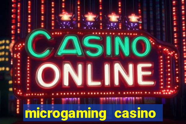 microgaming casino no deposit