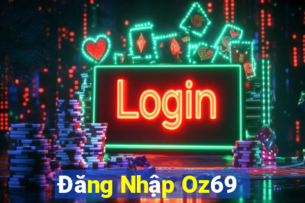 Đăng Nhập Oz69