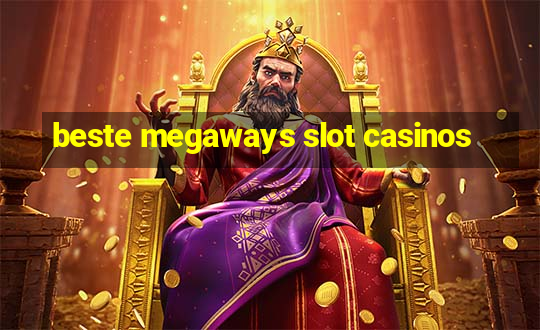 beste megaways slot casinos