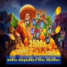 beste megaways slot casinos