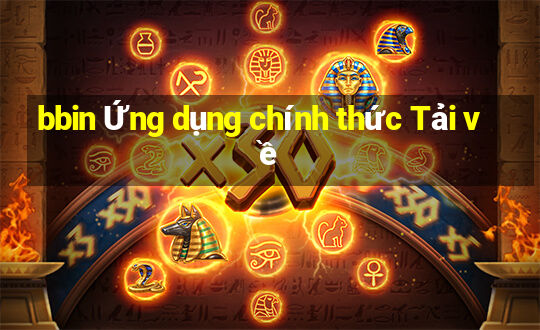 bbin Ứng dụng chính thức Tải về