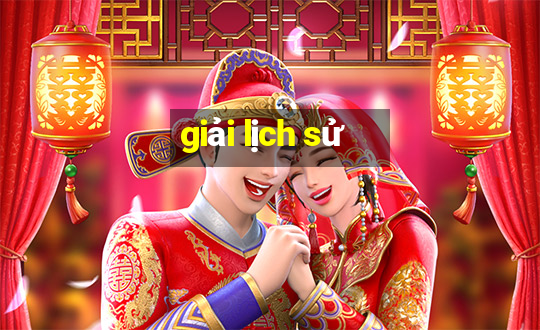 giải lịch sử