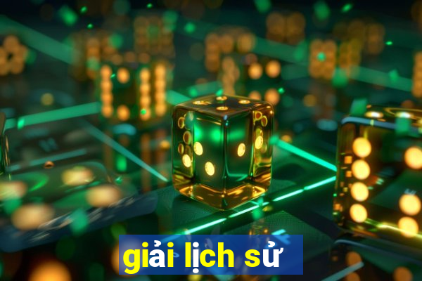 giải lịch sử