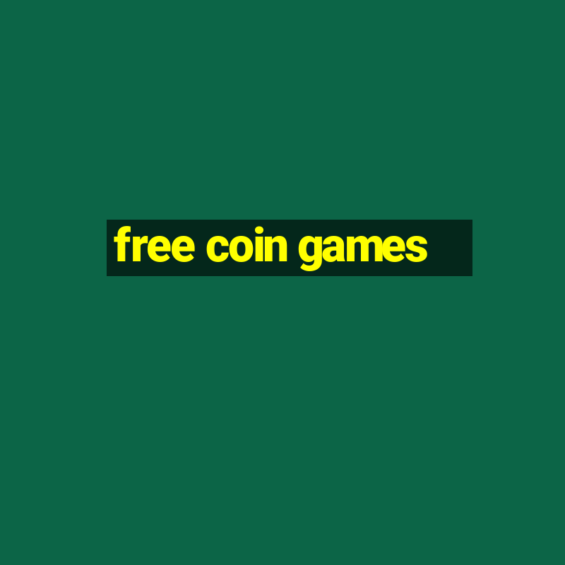 free coin games