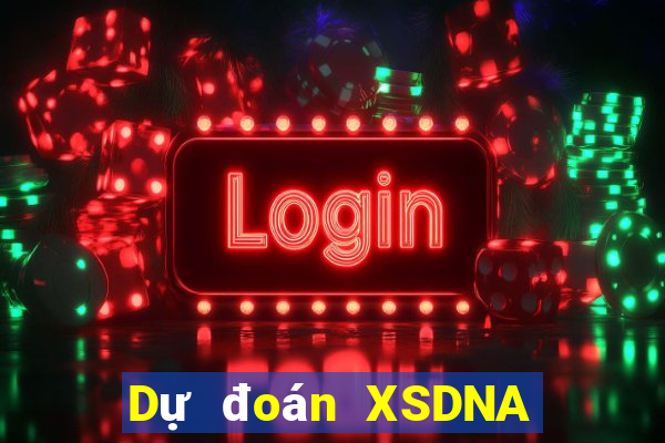 Dự đoán XSDNA Thứ 5