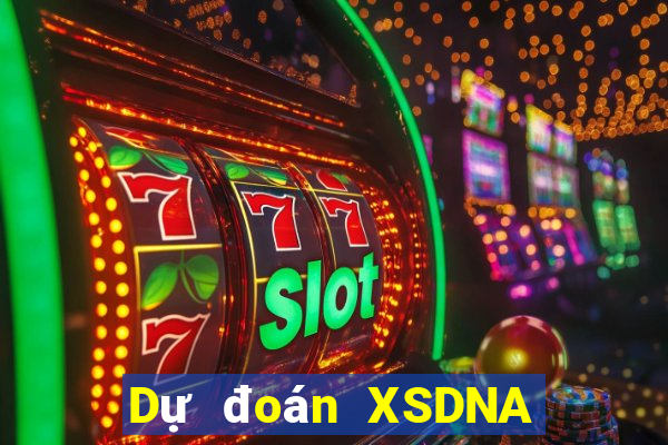 Dự đoán XSDNA Thứ 5