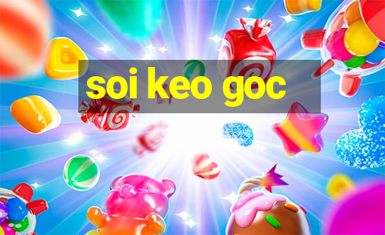 soi keo goc