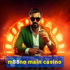 m88no main casino