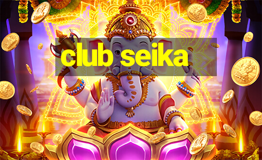 club seika