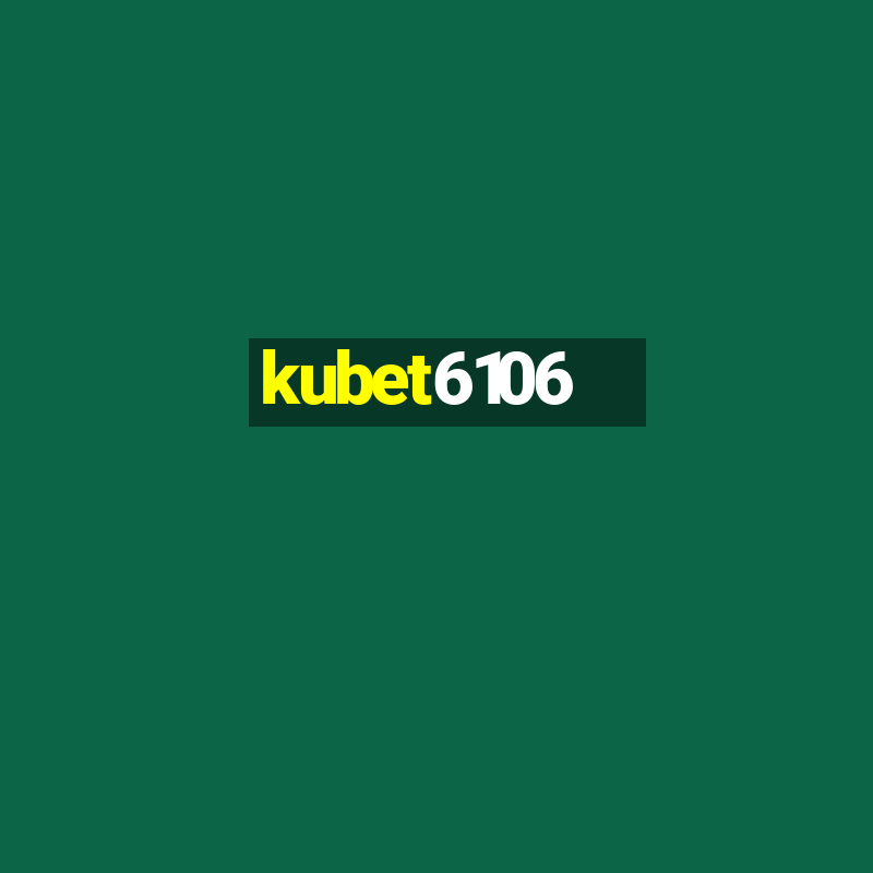 kubet6106