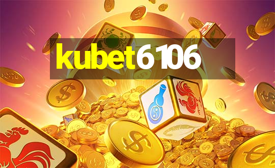 kubet6106