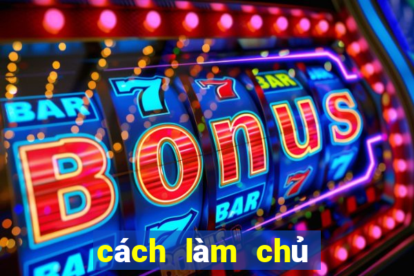 cách làm chủ lô đề