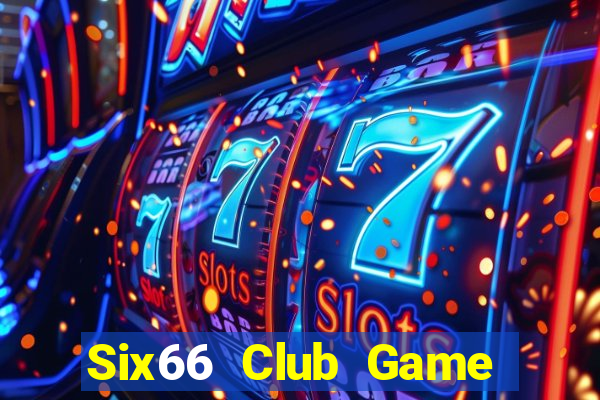 Six66 Club Game Bài Mậu Binh