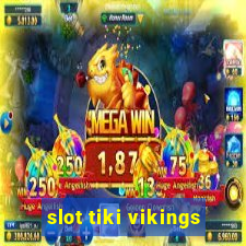 slot tiki vikings