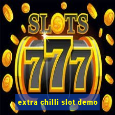 extra chilli slot demo