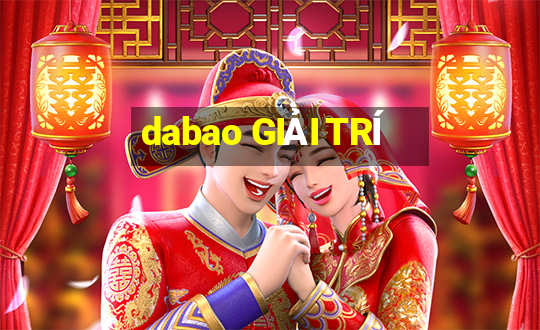 dabao GIẢI TRÍ