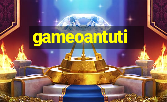 gameoantuti