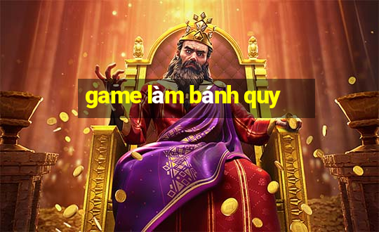 game làm bánh quy