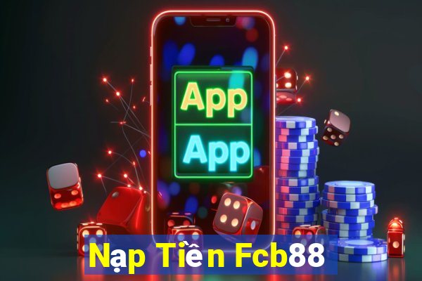 Nạp Tiền Fcb88