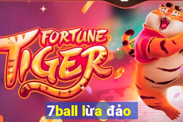 7ball lừa đảo