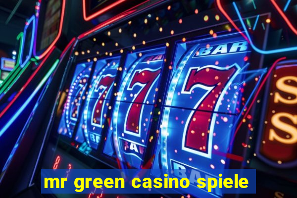 mr green casino spiele