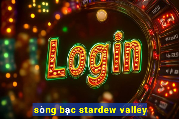 sòng bạc stardew valley