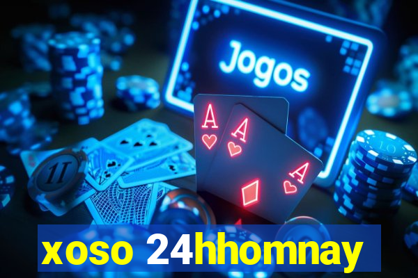 xoso 24hhomnay