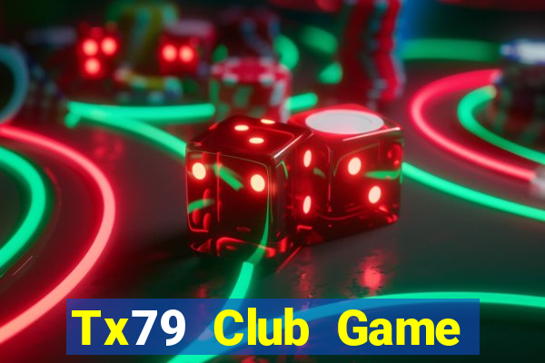 Tx79 Club Game Bài Apk