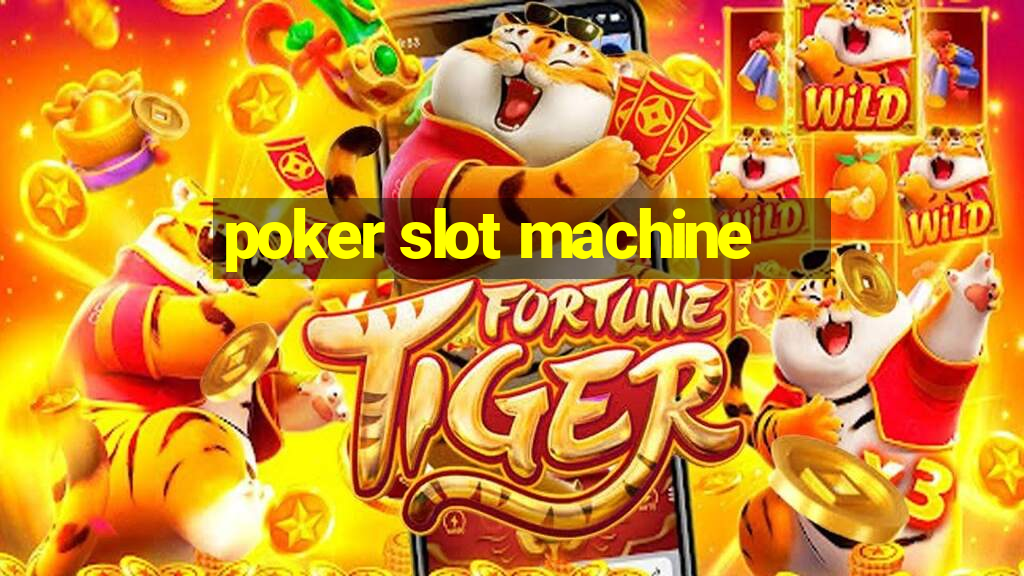 poker slot machine