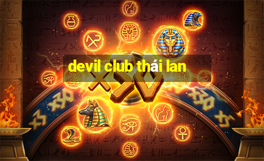 devil club thái lan