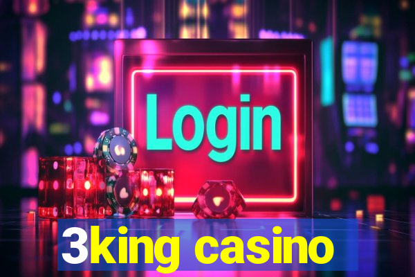 3king casino