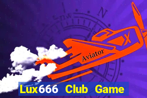 Lux666 Club Game Danh Bai 3C