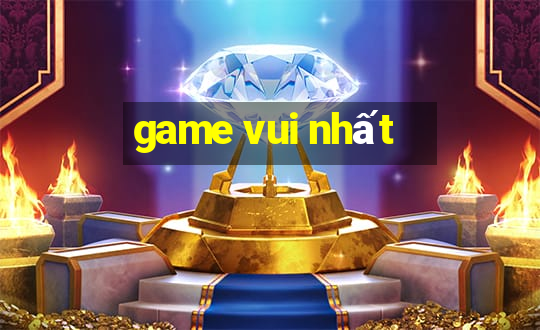 game vui nhất