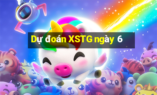 Dự đoán XSTG ngày 6