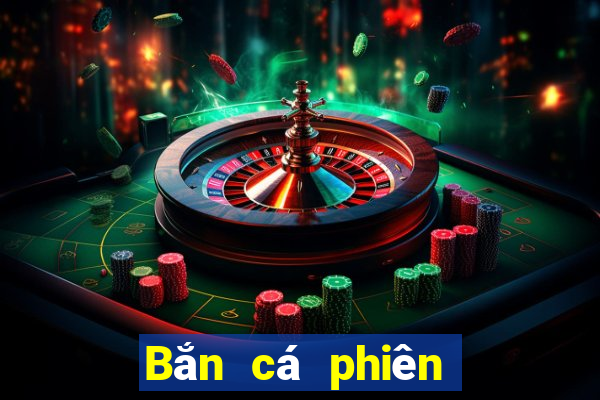 Bắn cá phiên bản 188 mặt