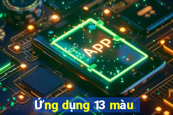 Ứng dụng 13 màu