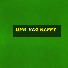 Link Vào Happy