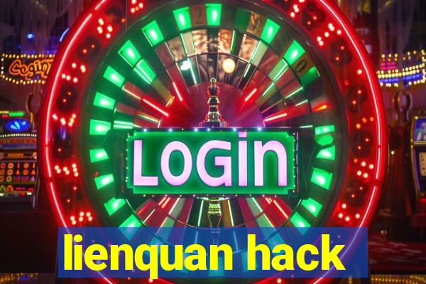 lienquan hack