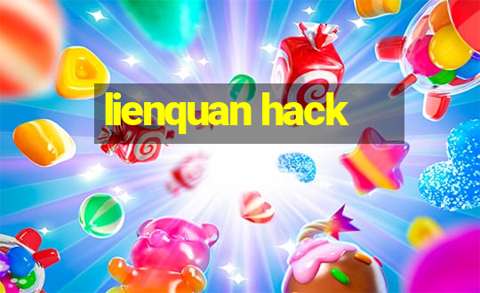 lienquan hack