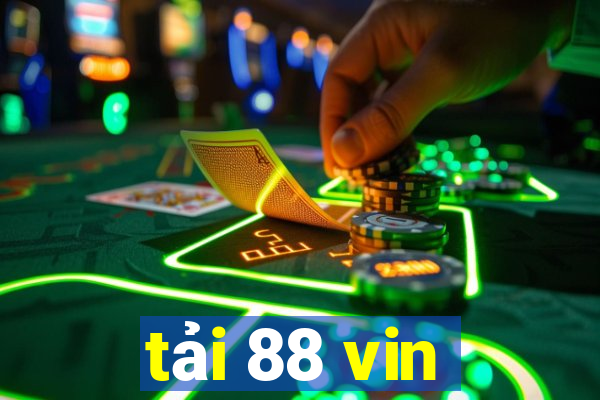 tải 88 vin