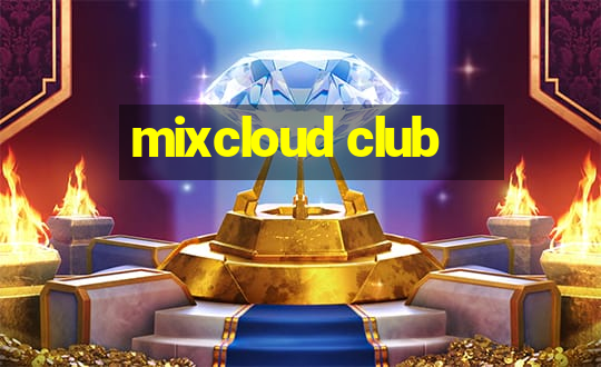 mixcloud club