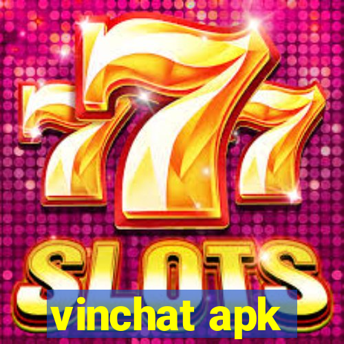 vinchat apk