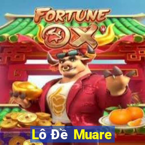 Lô Đề Muare