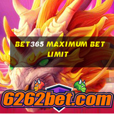 bet365 maximum bet limit