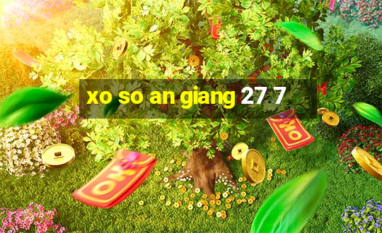 xo so an giang 27 7