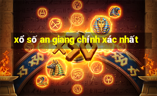 xổ số an giang chính xác nhất