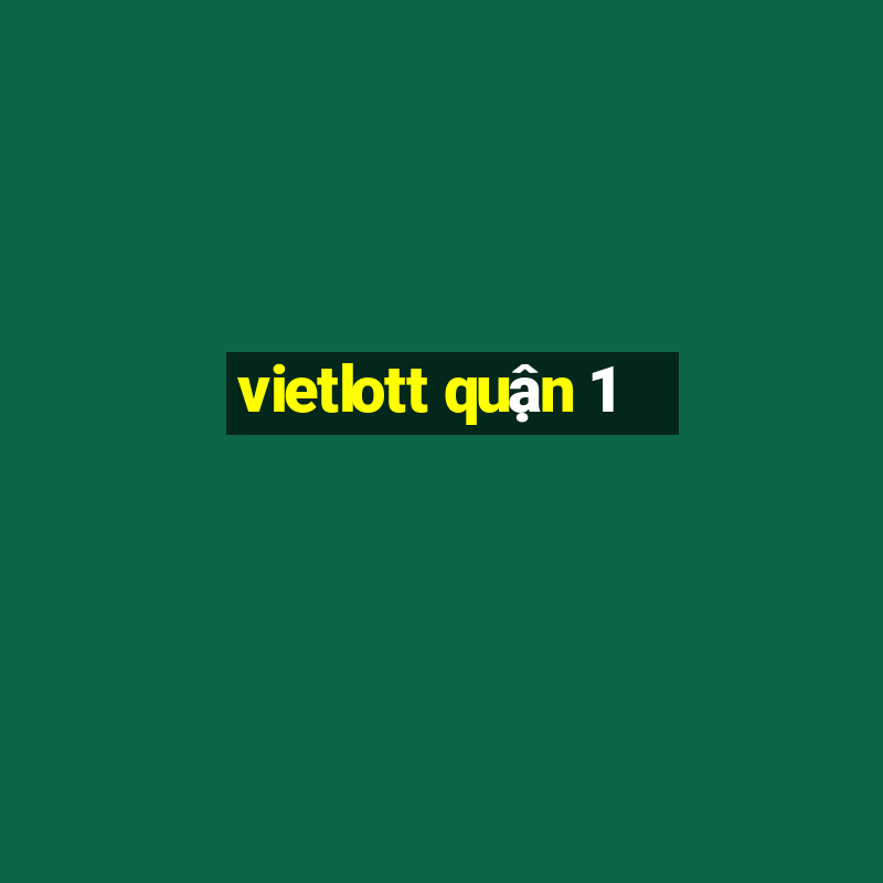 vietlott quận 1